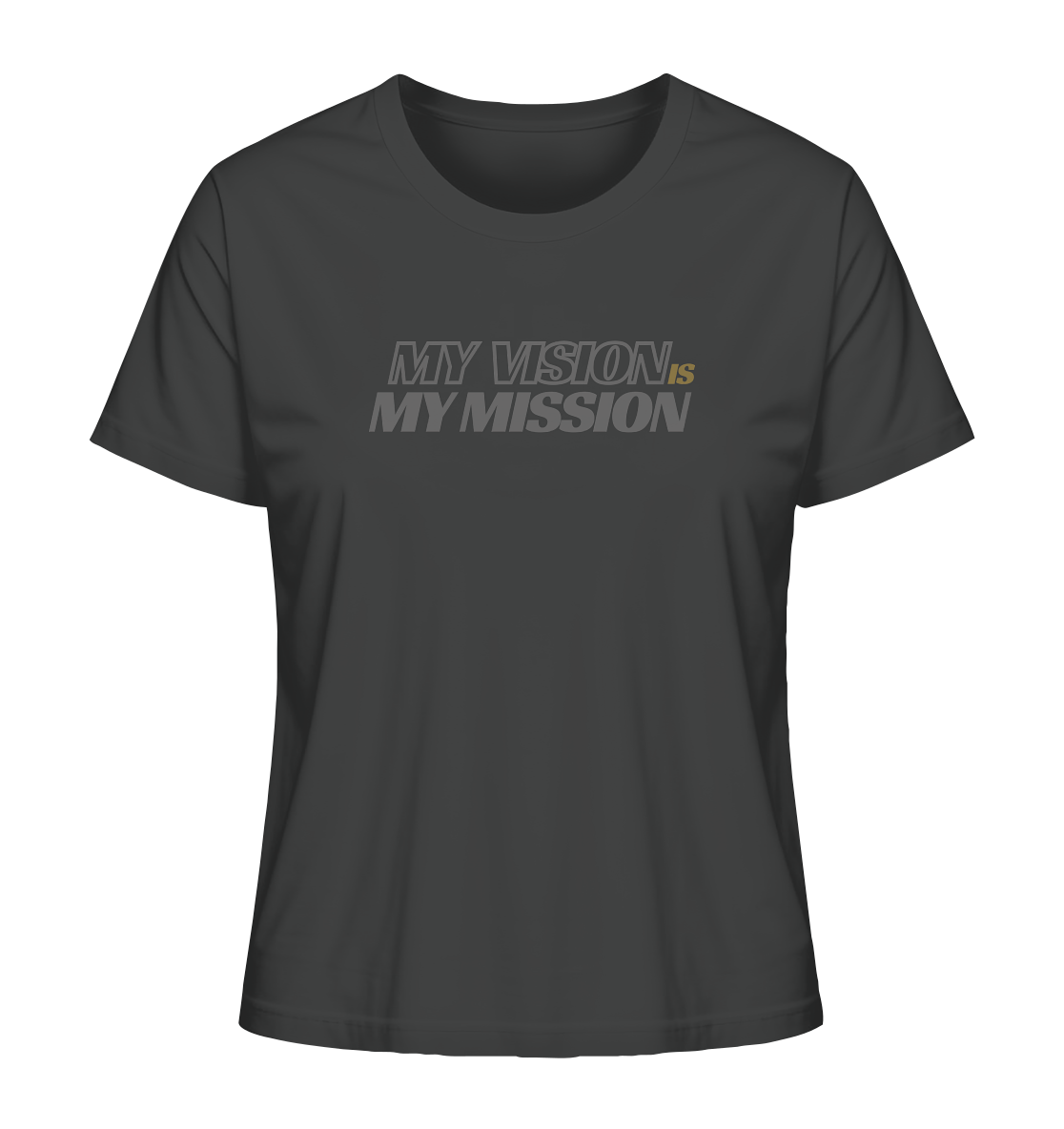 stevfru my vision - Ladies Organic Shirt