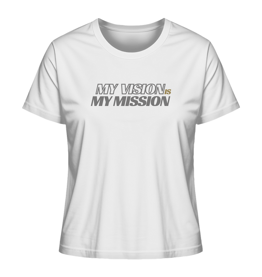 stevfru my vision - Ladies Organic Shirt