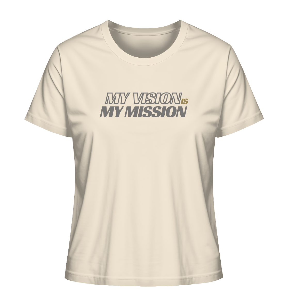 stevfru my vision - Ladies Organic Shirt