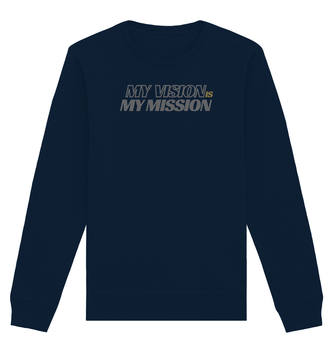 stevfru my vision - Organic Basic Unisex Sweatshirt