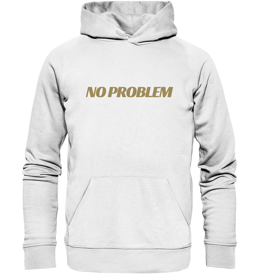 stevfru No Problem - Organic Hoodie