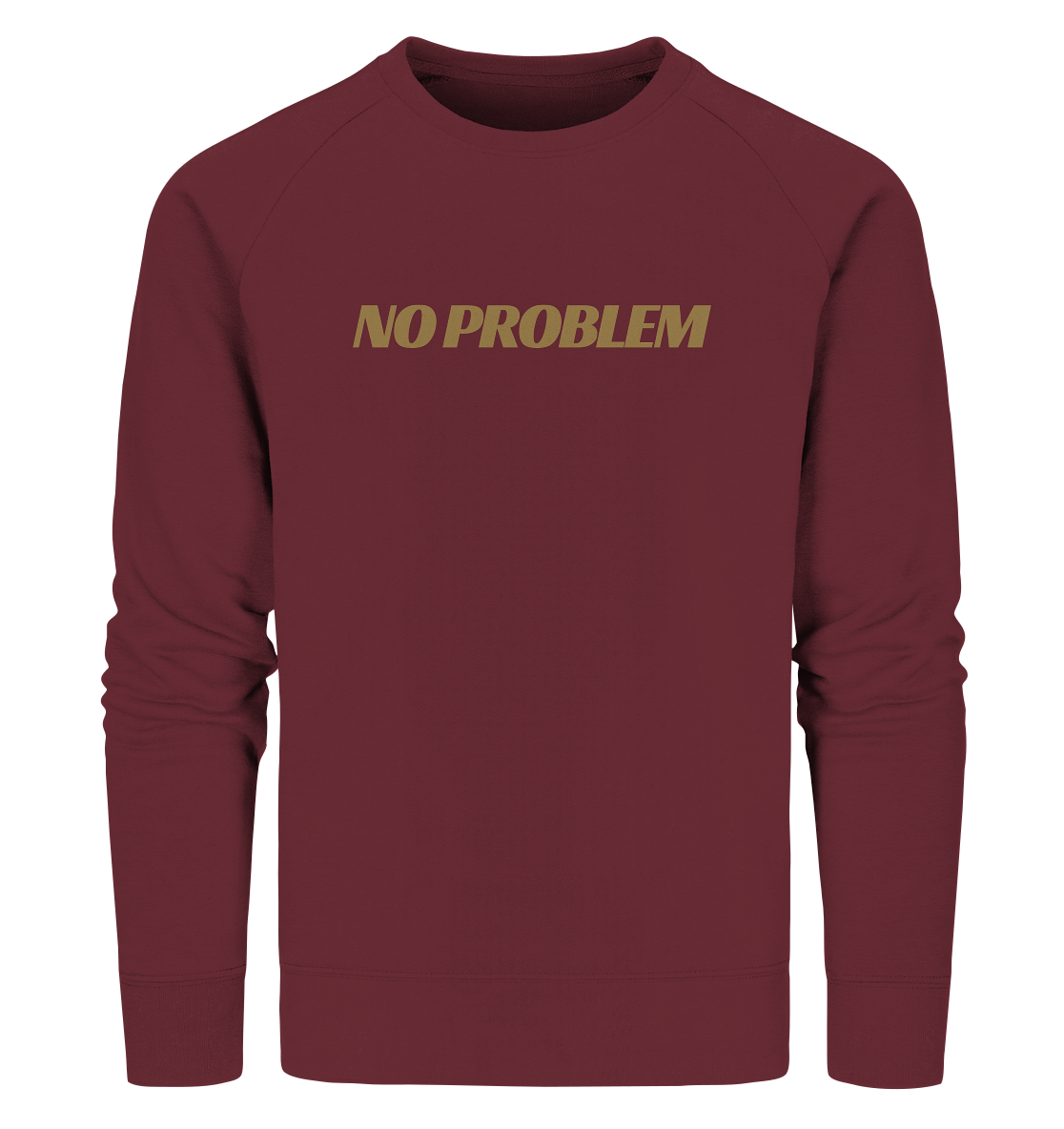 stevfru No Problem - Organic Sweatshirt